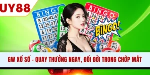 GW Xổ Số - Quay Thưởng Ngay, Đổi Đời Trong Chớp Mắt